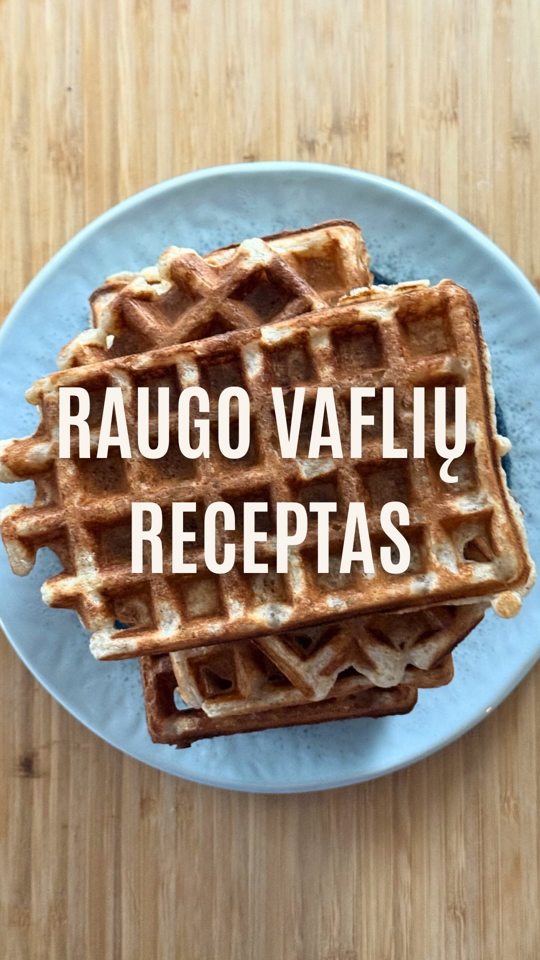 Dažnai norisi paprasto ir patikimo recepto, kuriame būtų galima panaudoti raugo likutį. Šis būtent toks ir yra.

Raugo vafliai

Įmaišas:
• 200 g kvietinių miltų
• 30 g pilno grūdo kvietinių miltų
• 25 g cukraus
• 450 g pasukų
• 225 g raugo
Tešla:
• 2 kiaušiniai
• 50 g aliejaus arba lydyto sviesto
• 5 g sodos
• žiupsnelis druskos

Eiga:
Sumaišyti įmaišo dalies raugą ir pasukas, įmaišyti miltus ir cukrų. Palikti kambario temperatūroje per naktį.

Ryte atskirai sumaišyti tešlos ingredientus ir tada įmaišyti į įmaišą.

Kepti vaflinėje ir pateikti su mėgstamais priedais 🧇🍓🍯

Ar bandysit?